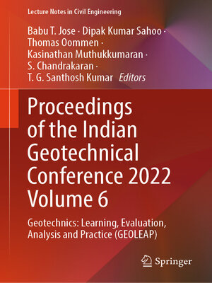 cover image of Proceedings of the Indian Geotechnical Conference 2022 Volume 6